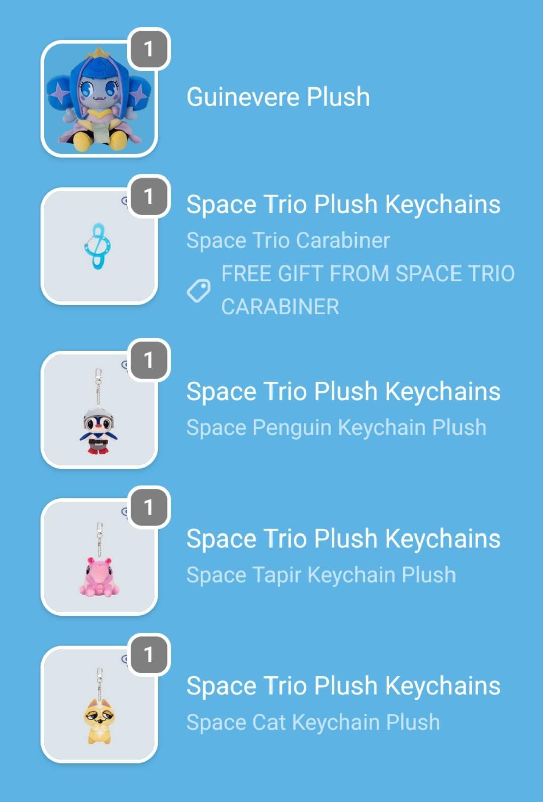 Screen capture of an order recap showing a Guinevere plush, three keychain plushie of a knight pinguins, a pink tapir and a yellow cat forming the space trio and a carabiner made to carry the trio looking like a blue mix between a planet with a ring and a S symbol seen at the start of music sheet notation
